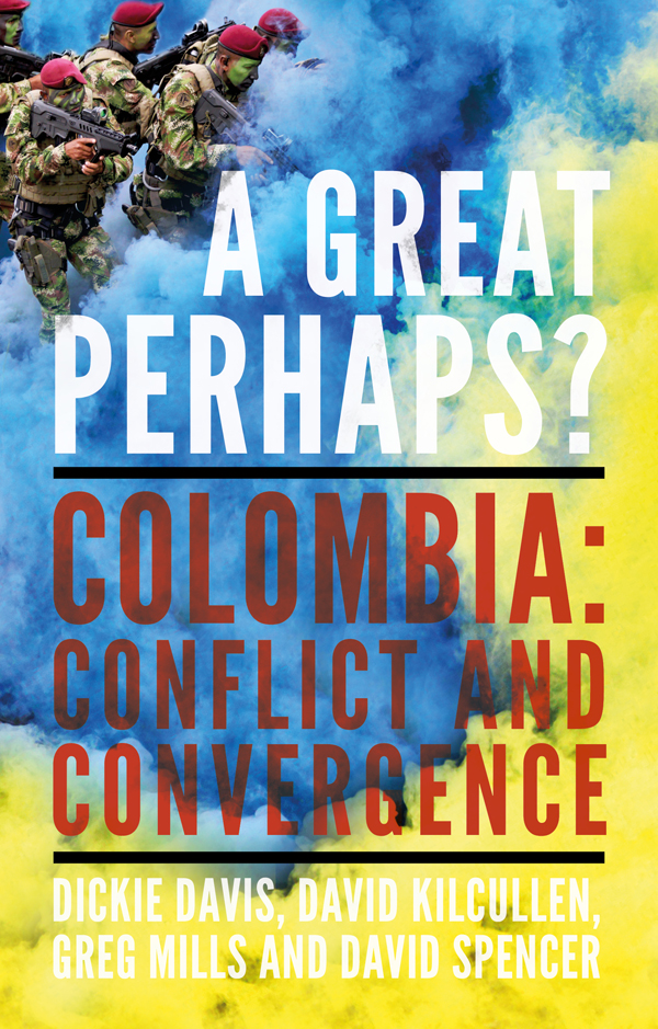 A Great Perhaps? Colombia: Conflict and Convergence