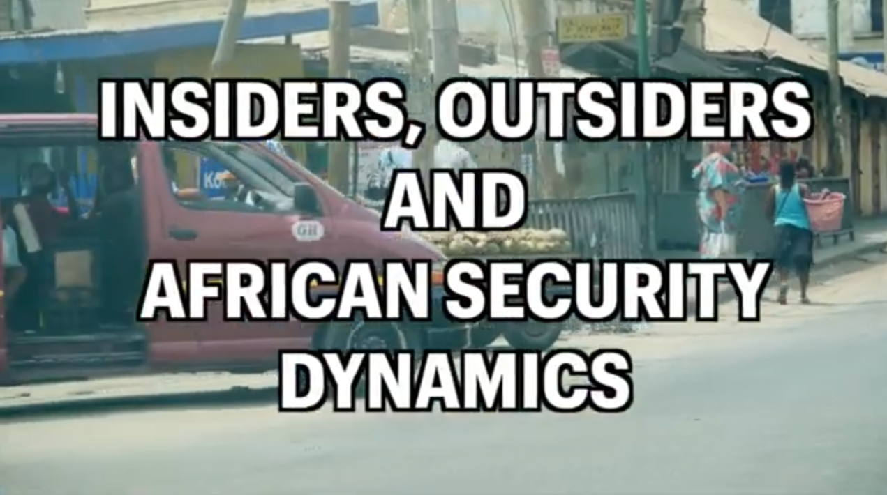 Insiders, Outsiders and African Security Dynamics