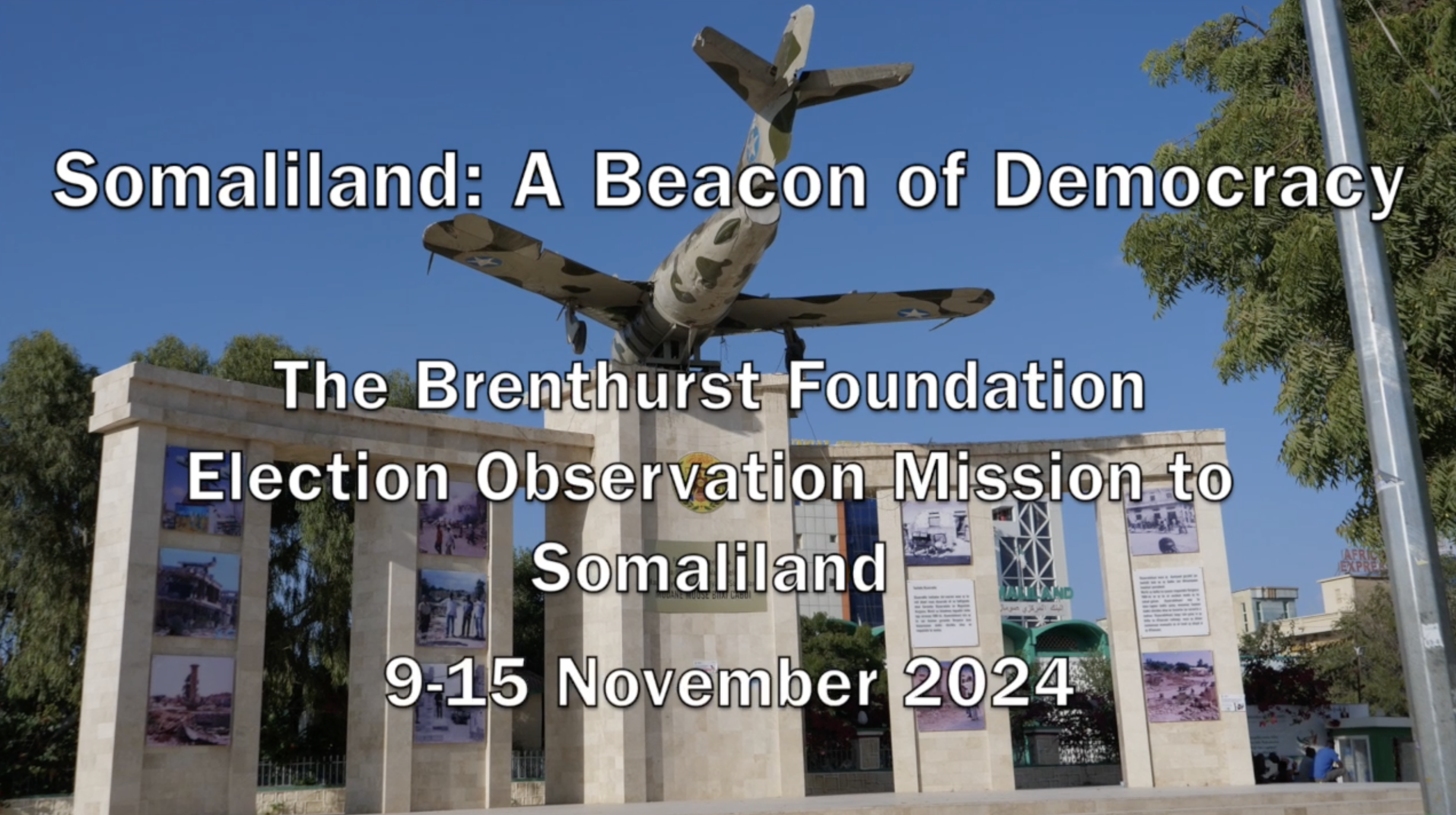 The Brenthurst Foundation Election Observation Mission to Somaliland